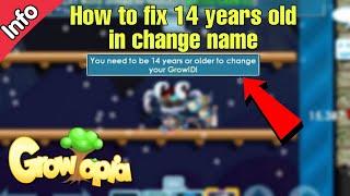 How to fix 14y/o Under age Change name | Growtopia