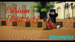 [Edit⭐] PvP 1v1 Erisium #1