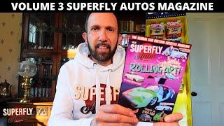 Out Now! SuperFly Autos Magazine Volume 3