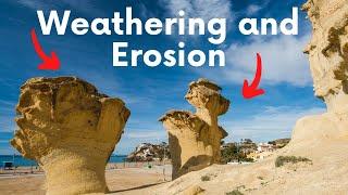 Difference between Weathering and Erosion