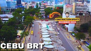 CEBU BUS RAPID TRANSIT (BRT) DECEMBER 2024 UPDATECebu Construction Projects Update...