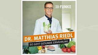 Ernährungsdoc Matthias Riedl: Ernährung für Menschen über 50 Jahre