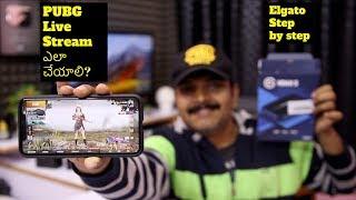 How to Do PUBG MOBILE Live Stream Using Elgato ll in Telugu ll