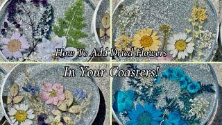 #27 How To Cast Dried Flowers In Resin Coasters!