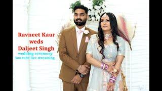 Ravneet kaur  Daljeet Singh wedding ceremony live streaming milan studio kaithal 9416383502