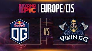 OG vs Vikin.gg Game 3 - Beyond Epic: EU/CIS - Group Stage w/ KillerPigeon & lizZard