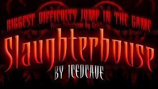 (Jump from Cataclysm by Ggb0y) Slaughterhouse by IcEDCave 100%