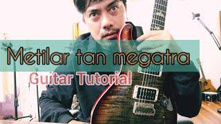 LOLOT - Metilar Tan Megatra - DONNIE LESMANA Guitar Tutorial