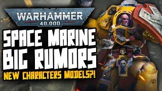 NEW SPACE MARINE RUMOURS! This sounds glorious!