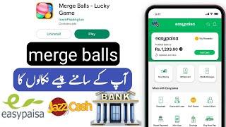 merge balls earning app | merge balls withdrawal proof | merg balls payment proof | real or fake