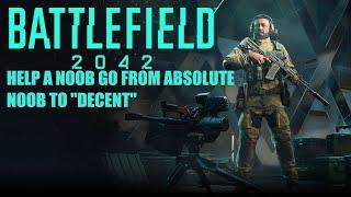 Help Me Go From Absolute Noob to "Decent" Battlefield 2042 KALEIDOSCOPE Conquest.