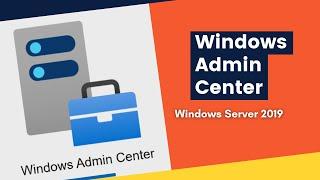 windows admin center - how to install windows admin center on windows 10