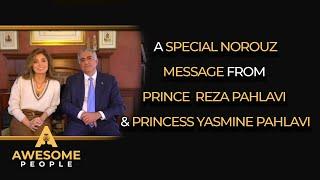 Crown Prince Reza Pahlavi and Princess Yasmine share a special message for Norouz 1400