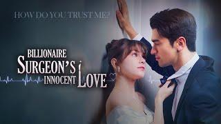 Billionaire Surgeon's Innocent Love Then Fell for the Surgeon #KalosTV #drama #film #romance #love
