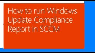 Windows Update Compliance Report in SCCM