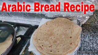 Arabic Bread/Kuboos Recipe (Without Yeast/Oven) | Arabic Roti/Chapati Banane Ka Tarika (Simple/Easy)