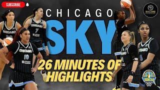26 MINUTES OF CHICAGO SKY BASKETBALL | 2024 Season Highlights | WNBA | Ballers Magazine
