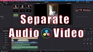 How to Separate Audio and Video  |  DaVinci Resolve 16