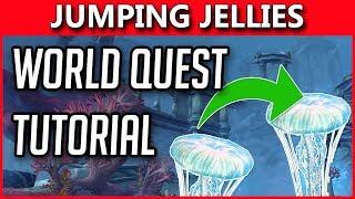 WoW Patch 8.2 - Jumping Jellies World Quest Tutorial