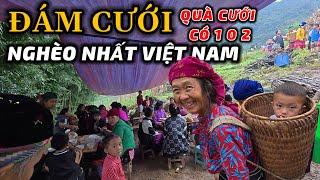 QUÀ CƯỚI ĐỘC LẠ CÓ 1-0-2  CỦA NGƯỜI H'MÔNG Ở ĐÁM CƯỚI NGHÈO NHẤT VIỆT NAM | CVC - Chao VlogTeam