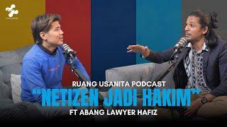 RUANG USANITA EPISOD 7: NETIZAN YANG JADI TUAN HAKIM?