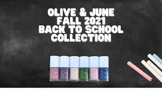 NEW OLIVE & JUNE FALL 2021 'BACK TO SCHOOL' COLLECTION | Review with live swatches and comparisons!!