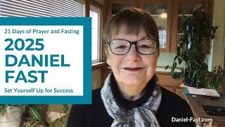 Daniel Fast 2025 - Enter into His presence for the New Year Fast