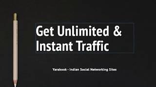 Get Unlimited & Instant Organic Traffic - Yarabook