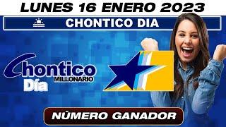 CHONTICO DÍA RESULTADO DEL DÍA 16 DE ENERO 2023 NÚMERO GANADOR