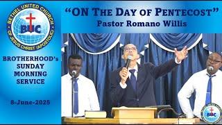 Brotherhood's Sunday Morning Service - "On The Day Of Pentecost"  [08-Jun-25]
