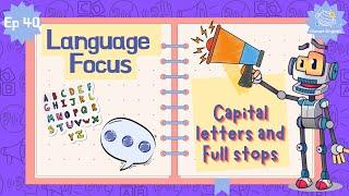 Ep40 - Capital Letters and Full Stops | Language Focus for Kindergarten | EYFS