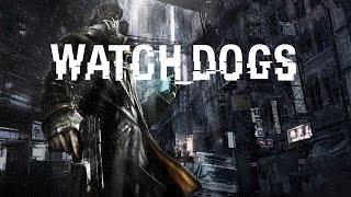 Watch Dogs | #5 Сплошная вакханалия