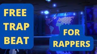 FREE TRAP BEAT FOR RAPPERS OR SINGERS TO FREESTYLE TO 2022