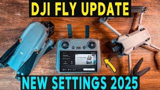 DJI FLY UPDATE - NEW SETTINGS & FEATURES  DJI Mini 4 Pro / Air 3S