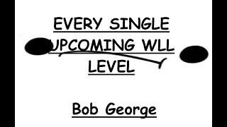 Every Single Upcoming Level On the Wavix Levels List (To My Knowledge)