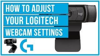 How To  Adjust Your Logitech Webcam Settings - Full Tutorial