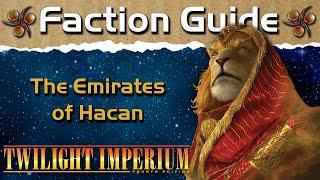 Twilight Imperium 4 Faction Guide | The Emirates of Hacan