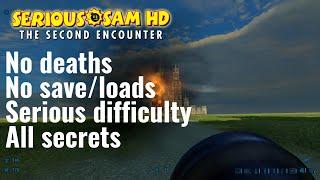 Serious Sam Fusion: The Second Encounter: No deaths | Serious Difficulty |  All Secrets Playthrough