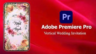 Adobe Premiere Pro Vertical Wedding Invitation Download