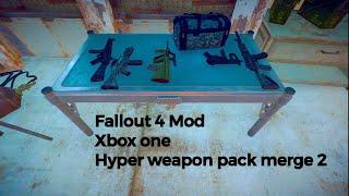 Fallout 4 Hyper weapon merge pack 2 (Xbox one mod)