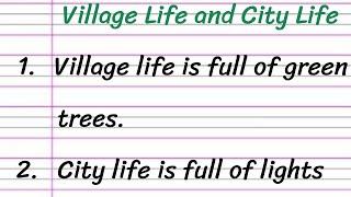 Village Life and City Life Essay in English 10 Lines || Short Essay on Village Life and City Life