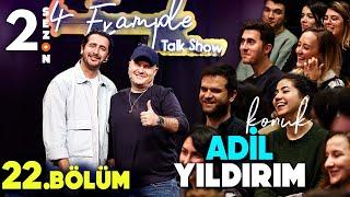 4 Example Talk Show 2. Sezon 22. Bölüm | Konuk: Adil Yıldırım