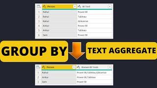 Group by Aggregating text in Power BI ??