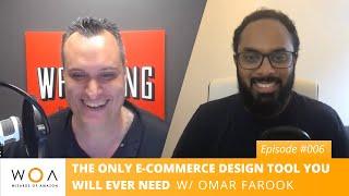 Wizards of Amazon Podcast #006: The Only E-Commerce Design Tool You Will Ever Need