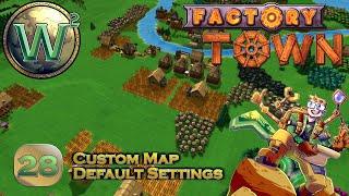 Factory Town Custom Map, Episode 28: Finishing Food Layouts - Let's Play