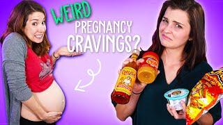 BFF's Taste Test Weird Pregnancy Cravings Combinations