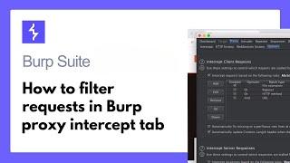 how to reduce noise and filter requests in Burp Suite proxy Intercept tab | @itspyguru