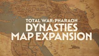 Total War: PHARAOH - DYNASTIES - Map Expansion