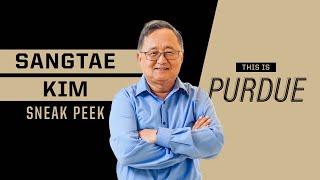 Distinguished Professor Sangtae Kim Joins ‘This Is Purdue’