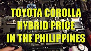 Toyota Corolla Hybrid Price In The Philippines.